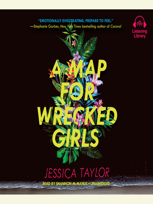 Title details for A Map for Wrecked Girls by Jessica Taylor - Available